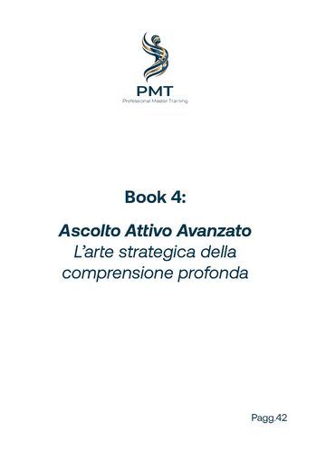 Cover of Book 4: Ascolto Attivo Avanzato L’arte strategica della comprensione profonda