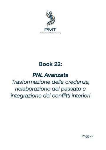 Cover of Book 22: PNL Avanzata Trasformazione delle credenze, rielaborazione del passato e integrazione dei conflitti interiori